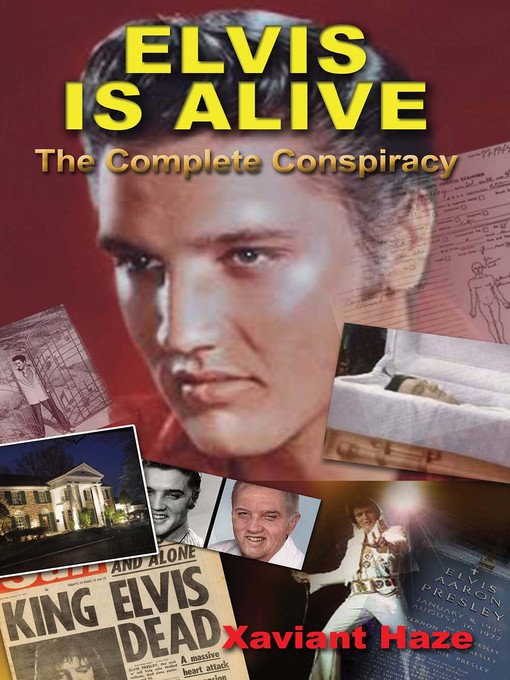 Title details for Elvis is Alive by Xaviant Haze - Available
